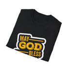 "May God Bless You" Unisex Softstyle T-Shirt